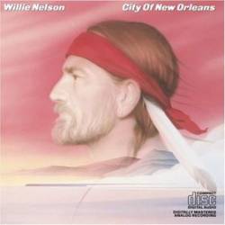 Willie Nelson : City of New Orleans